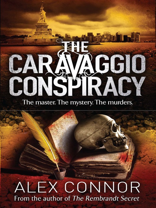 Title details for The Caravaggio Conspiracy by Alex Connor - Available